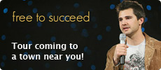 Come to the Free to Succeed Tour